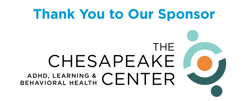 Banner reads "Thank You to Our Sponsor" above The Chesapeake Center logo and tagline "ADHD, Learning & Behavioral Health," featuring abstract circular design.