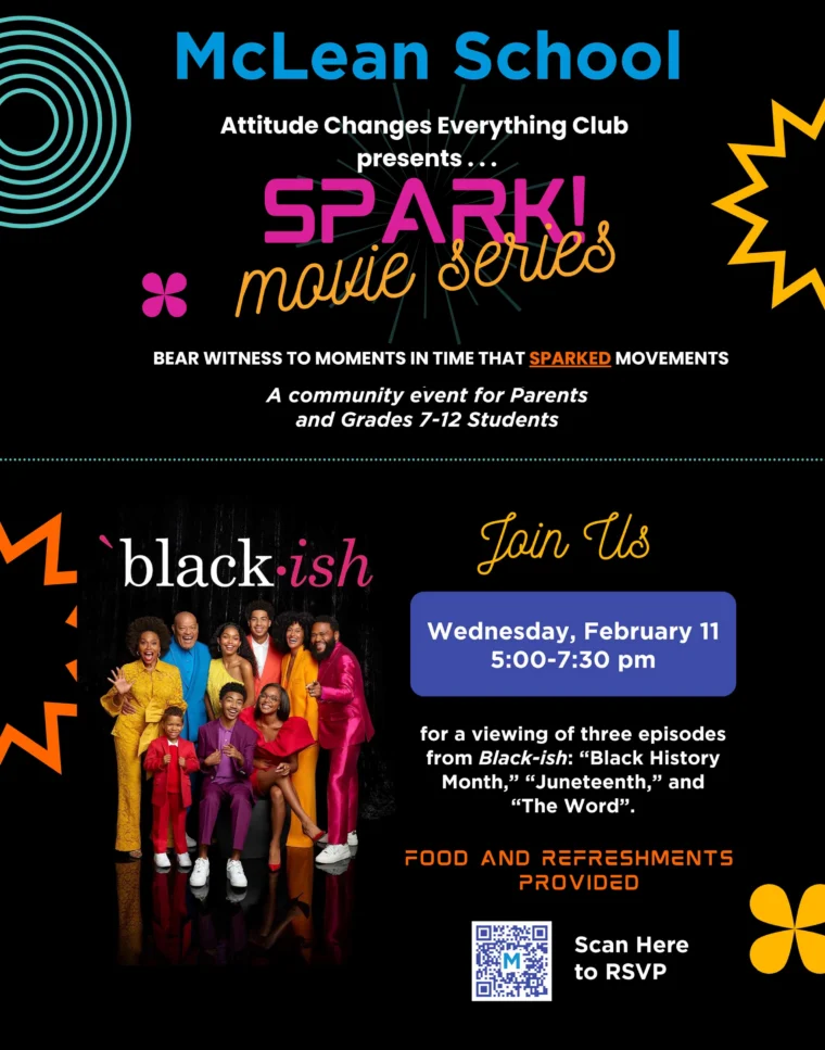 Event flyer for McLean School’s SPARK! movie series, inviting parents and grades 7-12 for a Black-ish episode viewing on February 11, 5-7:30 pm, with RSVP QR code.