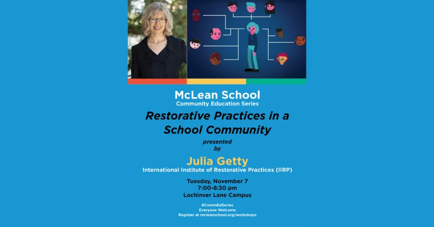 Announcement for McLean School Community Education Series event on restorative practices, featuring Julia Getty, with event details and a photo of Julia Getty and an illustration of a school community.